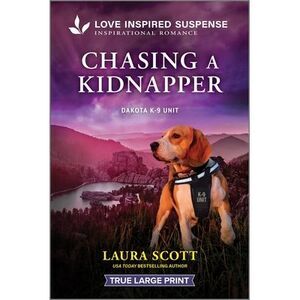 Chasing a Kidnapper -- Laura Scott